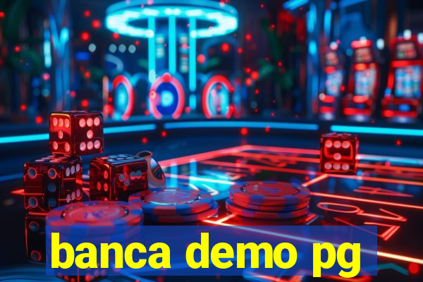 banca demo pg